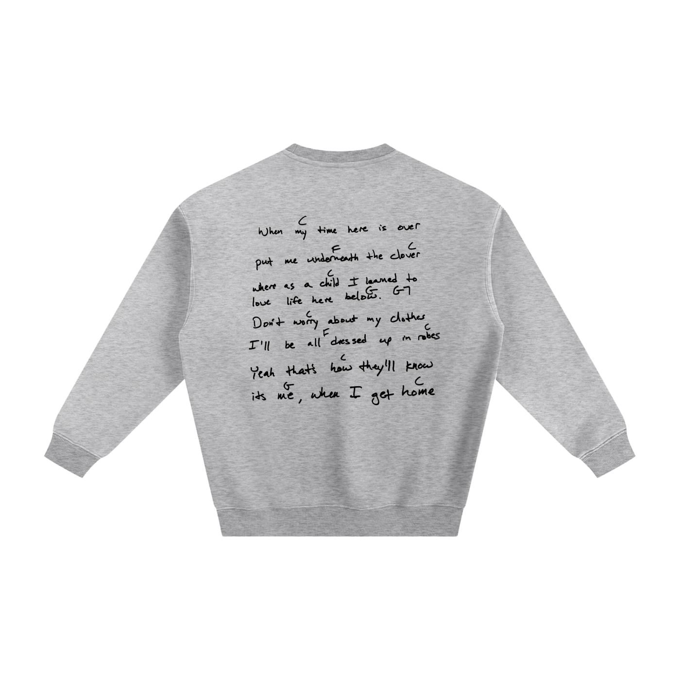 "For When I'm Gone" Fleeced Sweatshirt