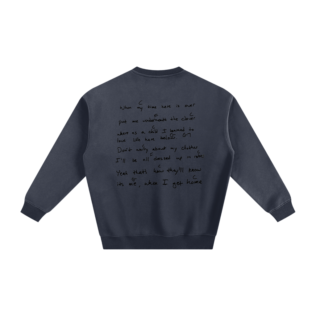 "For When I'm Gone" Fleeced Sweatshirt