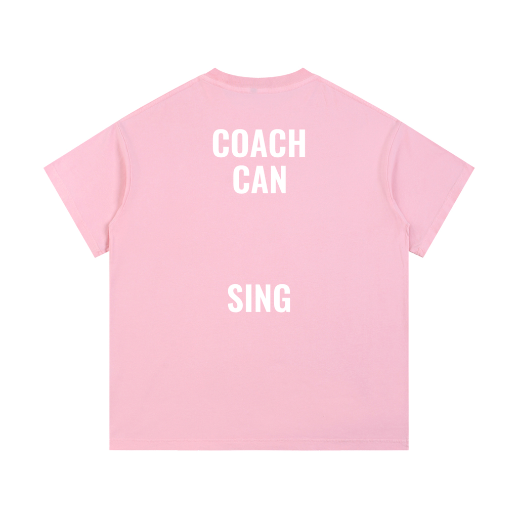 "Coach Can Sing" T-Shirt