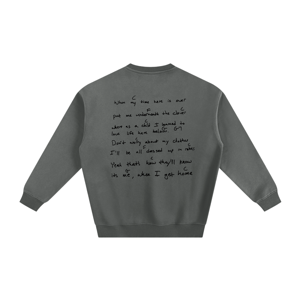 "For When I'm Gone" Fleeced Sweatshirt