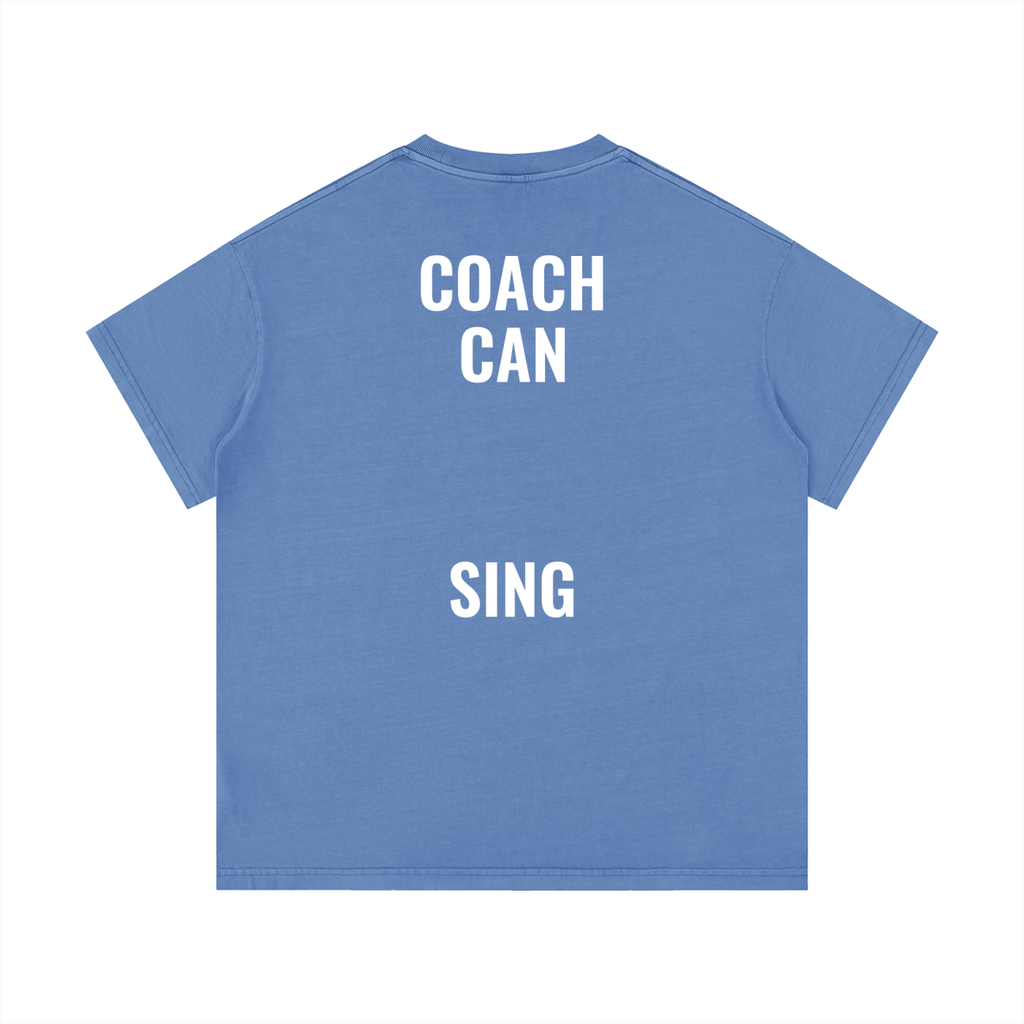 "Coach Can Sing" T-Shirt